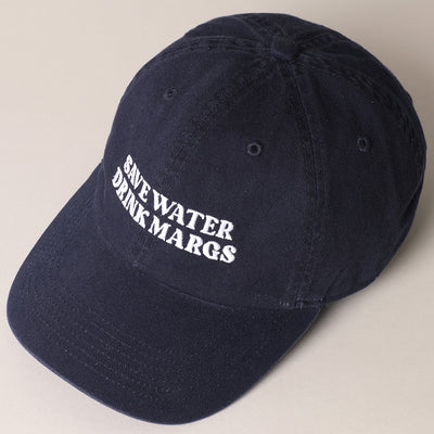 Save Water Drink Margs Baseball Cap