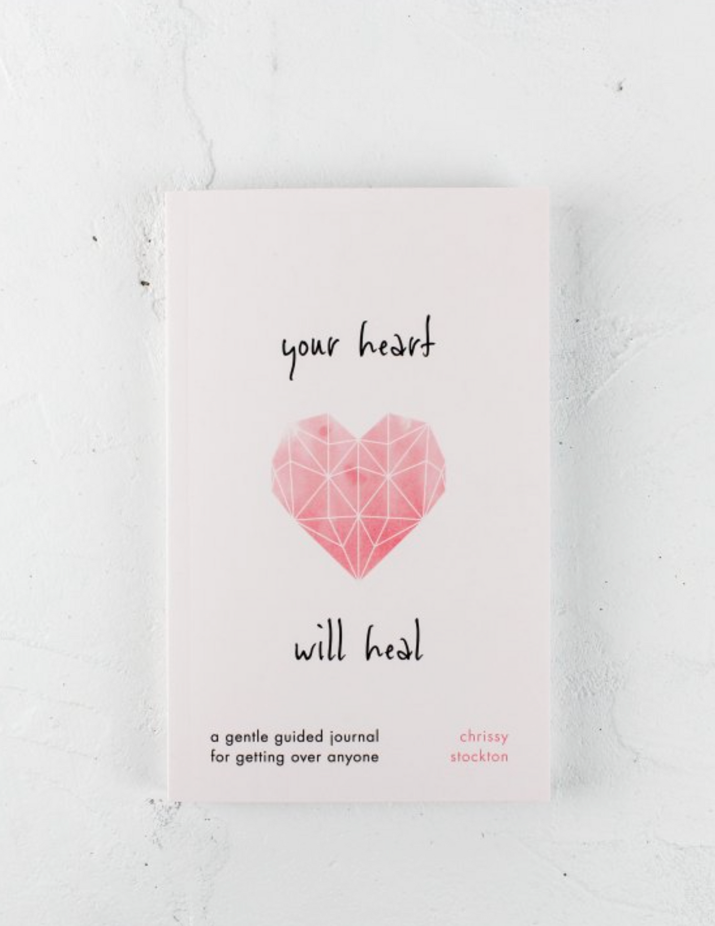 Your Heart Will Heal