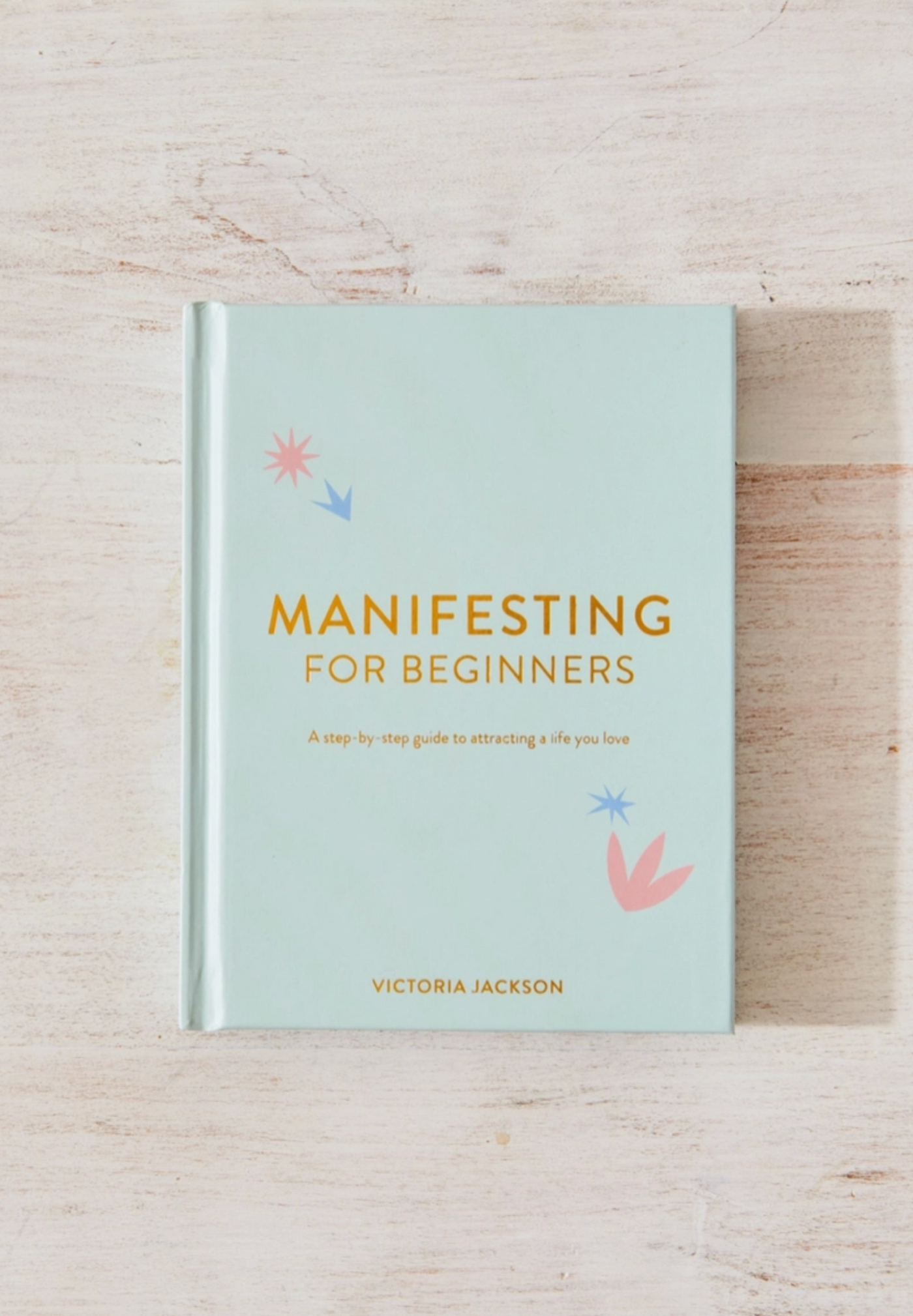 Manifesting for Beginners